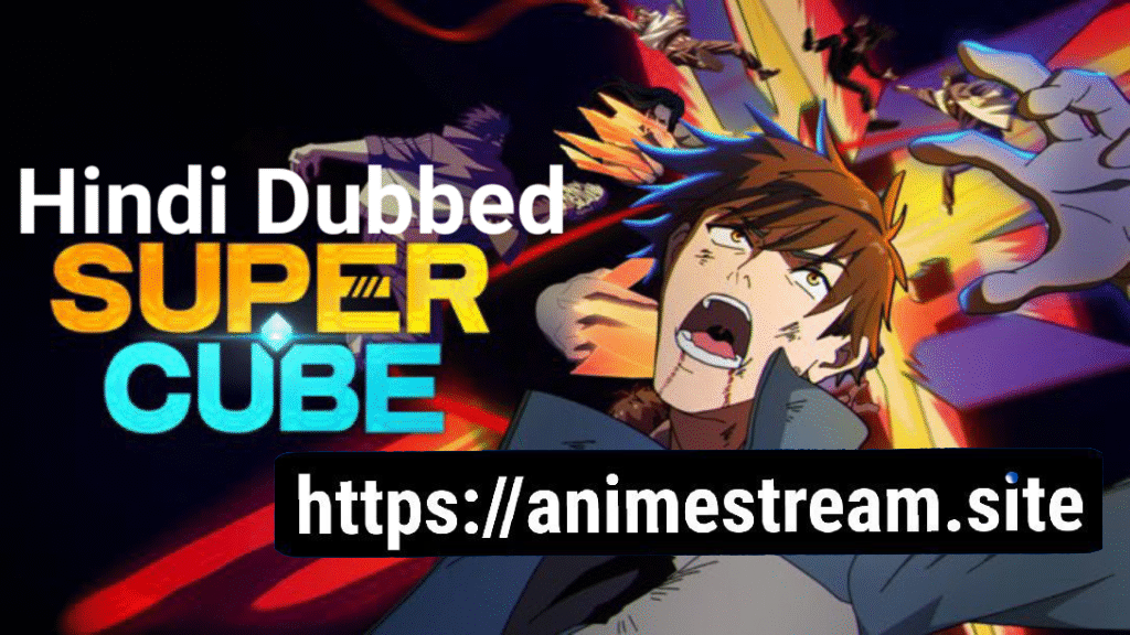 Super Cube Hindi Dubbed